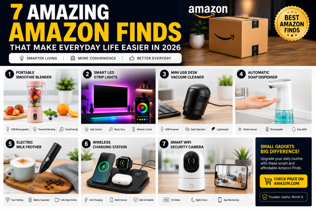 7 Amazing Amazon Finds That Make Everyday Life Easier in 2026