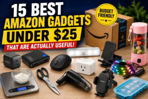 15 Best Amazon Gadgets Under $25 That Are Actually Useful (2026)